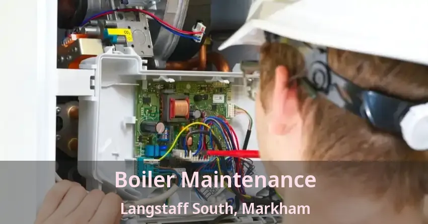 Boiler Maintenance Langstaff South, Markham - ON