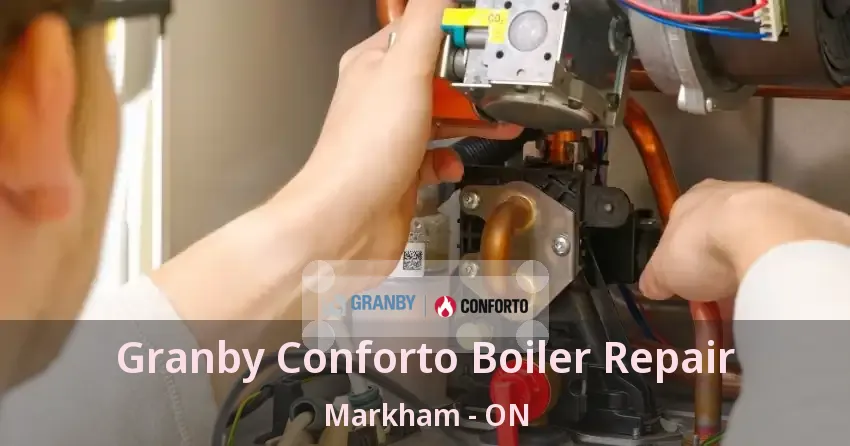 Granby Conforto Boiler Repair Markham - ON