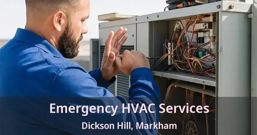 Emergency HVAC Services Dickson Hill, Markham - ON