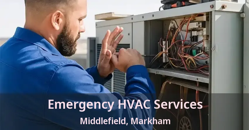 Emergency HVAC Services Middlefield, Markham - ON