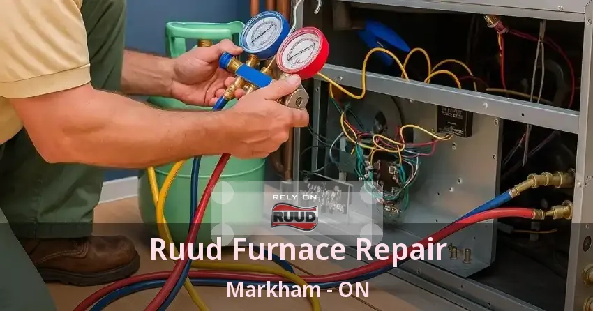 Ruud Furnace Repair Markham - ON