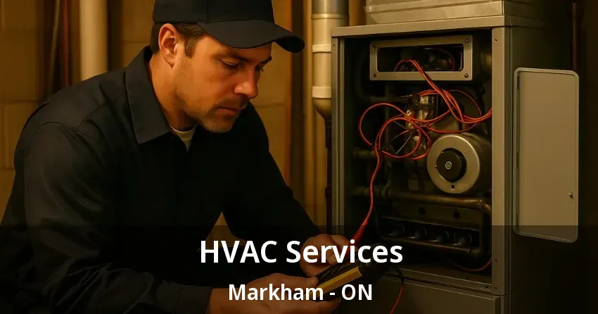 HVAC Services Markham - ON