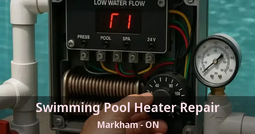 Swimming Pool Heater Repair Markham - ON